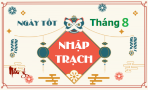 Xem Ngay Tot Chuyen Nha Thang 8 2021
